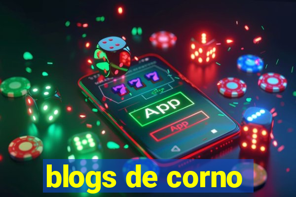 blogs de corno